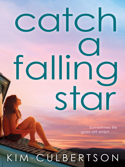 Title details for Catch a Falling Star by Kim Culbertson - Wait list